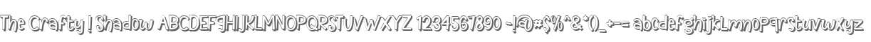 The Crafty ! Shadow