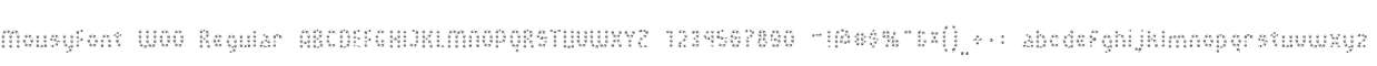 MousyFont W00 Regular
