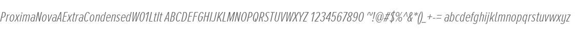 ProximaNovaAExtraCondensedW01LtIt