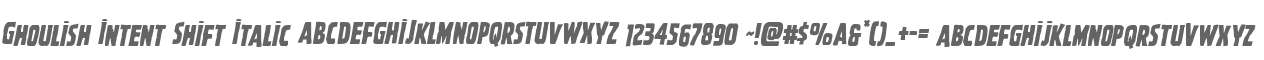 Ghoulish Intent Shift Italic