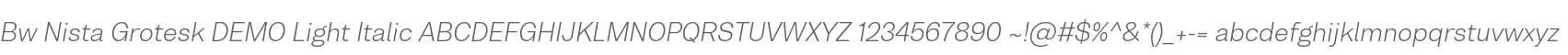 Bw Nista Grotesk DEMO Light Italic
