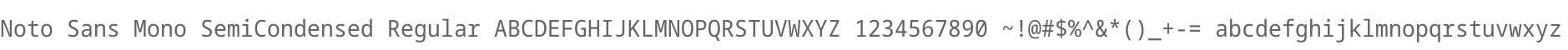 Noto Sans Mono SemiCondensed