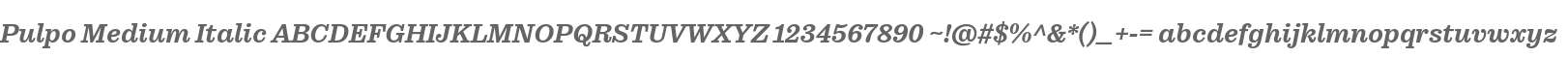 Pulpo-MediumItalic