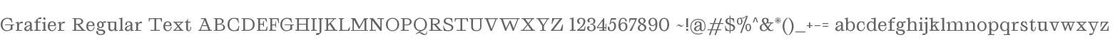 Grafier Regular Text