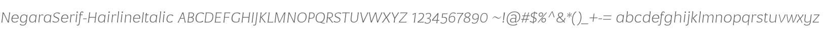 Negara Serif Hairline