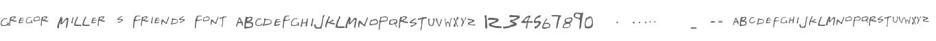 Gregor Miller's Friends Font