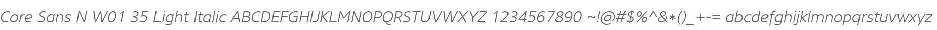 Core Sans N W01 35 Light Italic