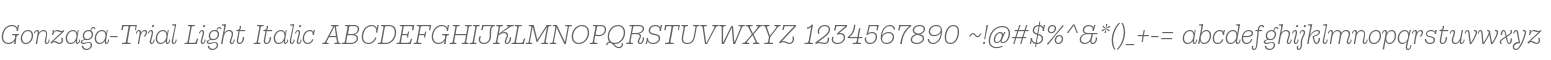 Gonzaga-Trial Light Italic