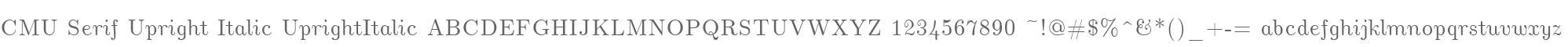 CMU Serif Upright Italic UprightItalic