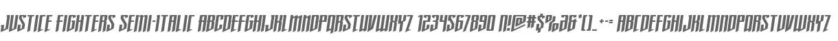 Justice Fighters Semi-Italic