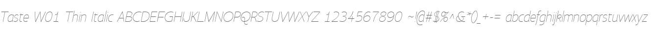 Taste W01 Thin Italic
