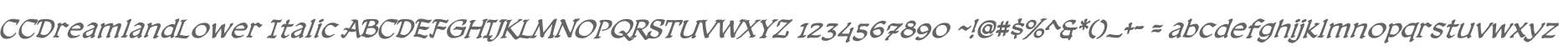 CCDreamlandLower Italic