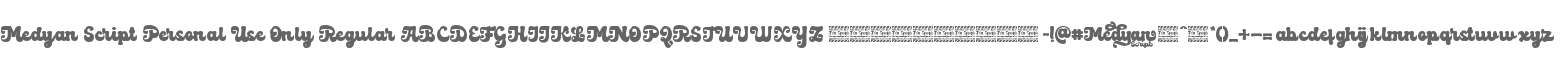 Medyan Script Personal Use Only Regular
