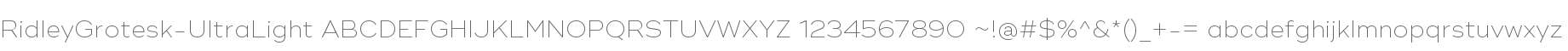 RidleyGrotesk-UltraLight