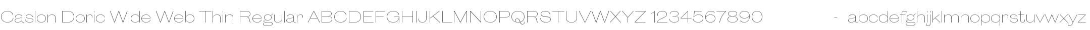 Caslon Doric Wide Web Thin Regular