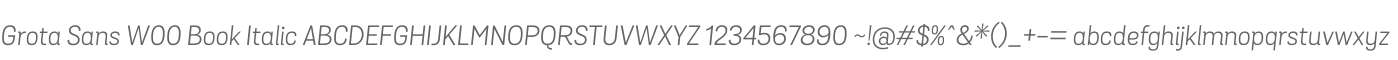 Grota Sans W00 Book Italic