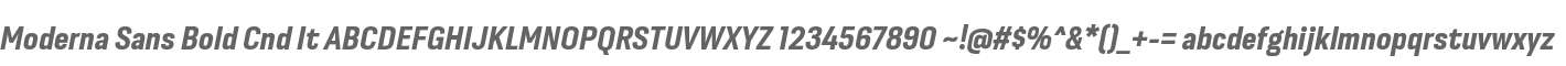 Moderna Sans Bold Cnd It