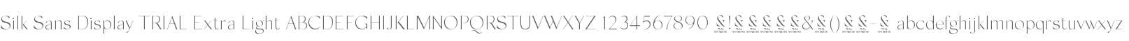 Silk Sans Display TRIAL Ex Light