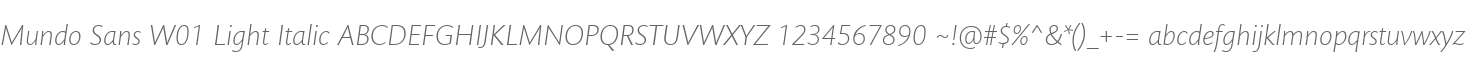 Mundo Sans W01 Light Italic
