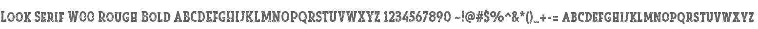Look Serif W00 Rough Bold