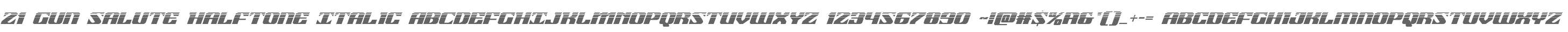 21 Gun Salute Halftone Italic