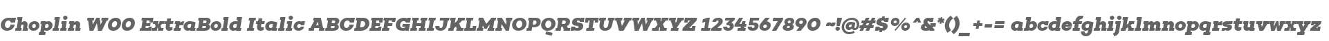 Choplin W00 ExtraBold Italic