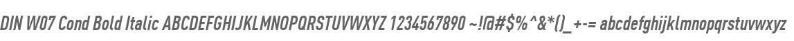 DIN W07 Cond Bold Italic