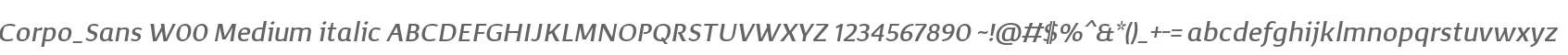 Corpo_Sans W00 Medium italic
