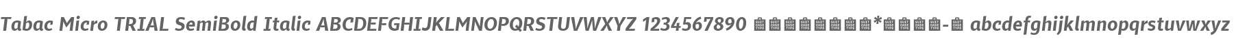 Tabac Micro TRIAL SemiBold