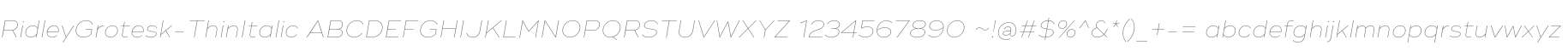 RidleyGrotesk-ThinItalic