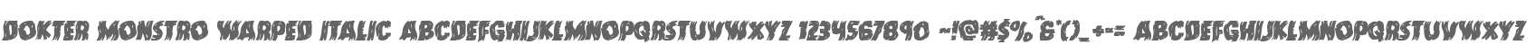 Dokter Monstro Warped Italic