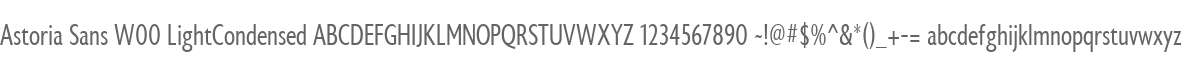 Astoria Sans W00 LightCondensed