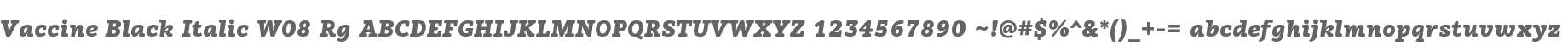 Vaccine Black Italic W08 Rg