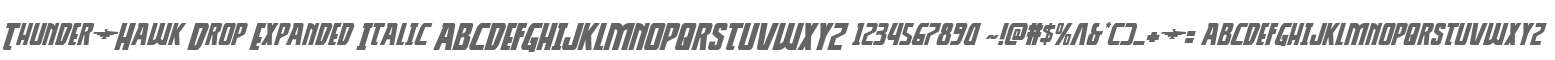 Thunder-Hawk Drop Expanded Italic