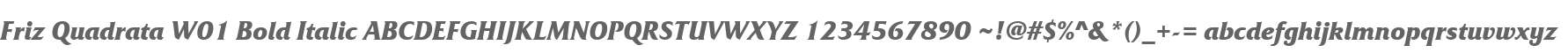 Friz Quadrata W01 Bold Italic