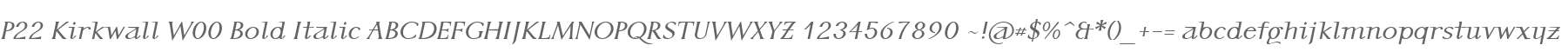 P22 Kirkwall W00 Bold Italic