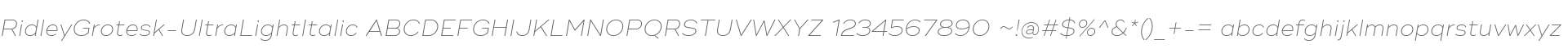 RidleyGrotesk-UltraLightItalic