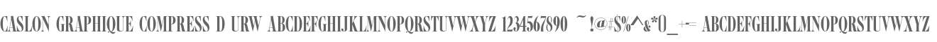 URW Caslon Graphique Compressed