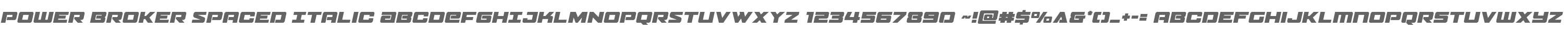 Power Broker Spaced Italic