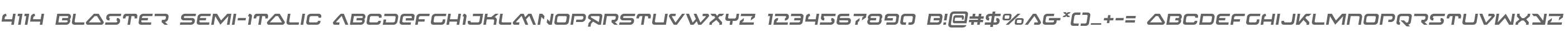 4114 Blaster Semi-Italic