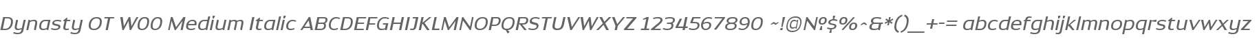 Dynasty OT W00 Medium Italic