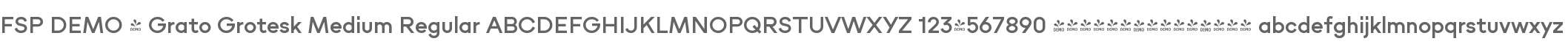 FSP DEMO - Grato Grotesk Medium