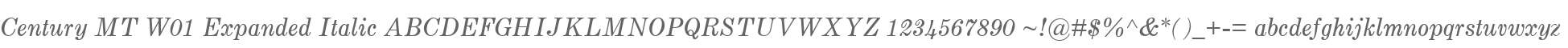 Century MT W01 Expanded Italic