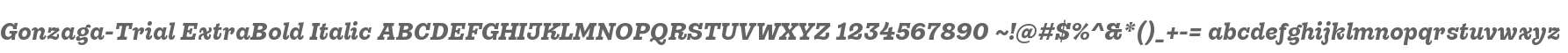 Gonzaga-Trial ExtraBold Italic