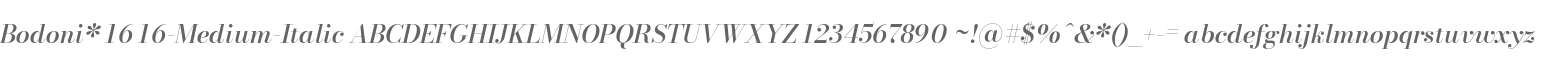 Bodoni* 16 Medium Italic