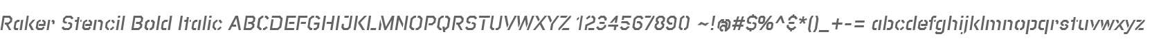 Raker Stencil Bold Italic