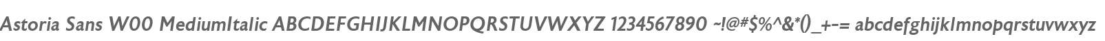 Astoria Sans W00 MediumItalic