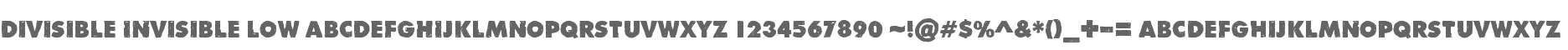 Divisible Invisible Low