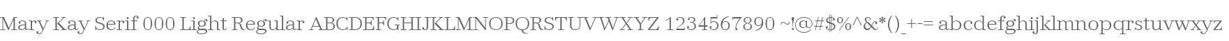 Mary Kay Serif 000 Light