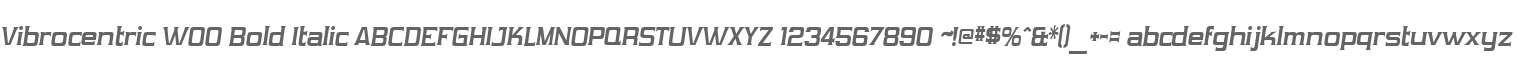 Vibrocentric W00 Bold Italic